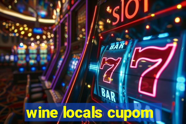 wine locals cupom